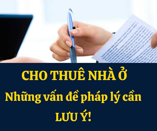 VẤN ĐỀ PHÁP LÝ KHI CHO THUÊ NHÀ Ở